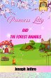Princess Lilly And The Forest Animals... - Bild 1