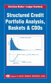 Structured Credit Portfolio Analysis, Baskets and CDOs (eBook, ePUB)