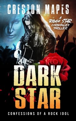 Cover Dark Star: Confessions of a Rock Idol (Rock Star Chronicles, #1) (eBook, ePUB)