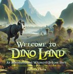 Welcome to Dino Land (eBook, ePUB)