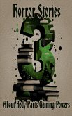 3 Horror Stories - About Body Parts Gaining Powers (eBook, ePUB) 3 Horror Stories - About Body Parts Gaining Powers (eBook, ePUB)