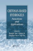 Chitosan-Based Hydrogels (eBook, ePUB) Chitosan-Based Hydrogels (eBook, ePUB)