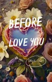 Before I Love You (under our star, #2) (eBook, ePUB)