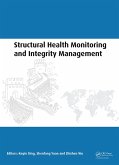 Structural Health Monitoring and Integrity Management (eBook, ePUB)