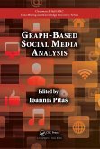 Graph-Based Social Media Analysis (eBook, ePUB)