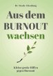 Aus dem Burnout wachsen (eBook, ePUB) - Bild 1