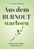 Aus dem Burnout wachsen (eBook, ePUB)