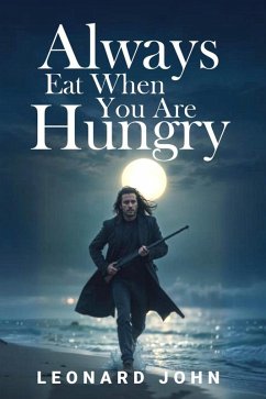 Cover Always Eat When You Are Hungry (eBook, ePUB)