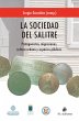 La sociedad del salitre: protagonistas,... - Bild 1