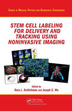 Stem Cell Labeling for Delivery and Tracking Using Noninvasive Imaging (eBook, ePUB)