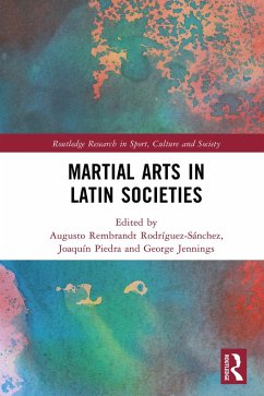 Martial Arts in Latin Societies (eBook, ePUB) Cover Martial Arts in Latin Societies (eBook, ePUB)