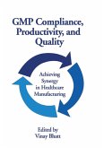 GMP Compliance, Productivity, and Quality (eBook, ePUB)