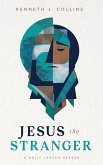 Jesus the Stranger (eBook, ePUB) Jesus the Stranger (eBook, ePUB)