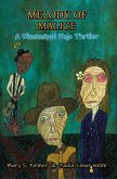 Melody of Malice: A Mississippi Mojo Thriller (Mississippi Mojo Series, #1) (eBook, ePUB)