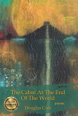 The Cabin at the End of the World (eBook, ePUB) The Cabin at the End of the World (eBook, ePUB)