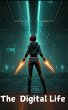 The Digital Life (eBook, ePUB) - Bild 1