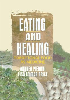 Eating and Healing (eBook, ePUB) - Pieroni, Andrea; Price, Lisa