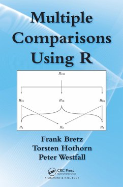 Multiple Comparisons Using R (eBook, ePUB) - Bretz, Frank; Hothorn, Torsten; Westfall, Peter