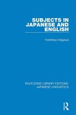 Subjects in Japanese and English (eBook, ePUB) Subjects in Japanese and English (eBook, ePUB)