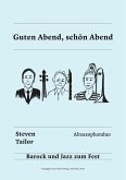 Guten Abend, schön Abend: Ausgabe für Altsaxophonduo (eBook, ePUB) Guten Abend, schön Abend: Ausgabe für Altsaxophonduo (eBook, ePUB)