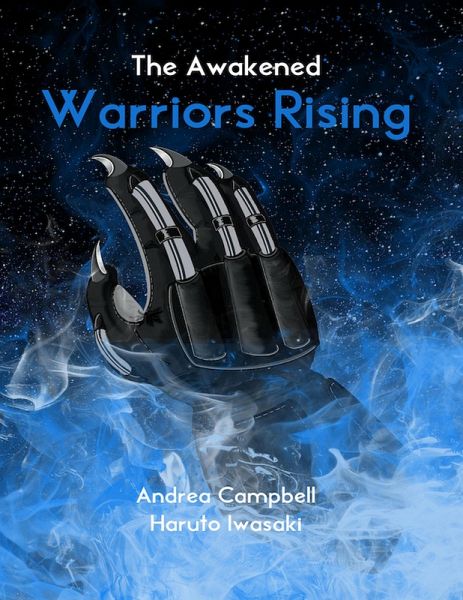 The Awakened: Warriors Rising (eBook, ePUB) The Awakened: Warriors Rising (eBook, ePUB)