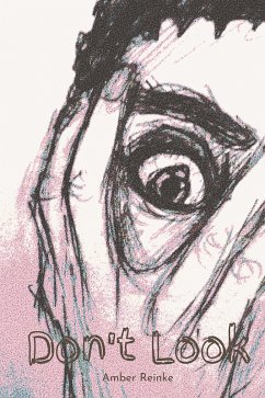 Don't Look (eBook, ePUB) - Reinke, Amber