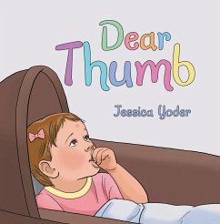 Dear Thumb (eBook, ePUB) - Yoder, Jessica