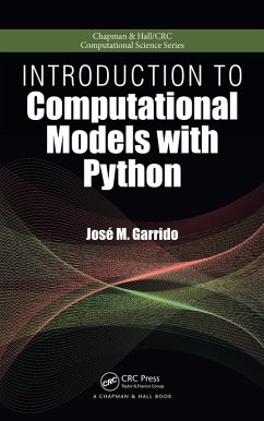 Introduction to Computational Models with Python (eBook, ePUB) - Garrido, Jose M.