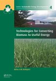 Technologies for Converting Biomass to Useful Energy (eBook, ePUB)