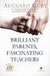 Brilliant Parents, Fascinating Teachers... - Bild 1