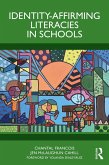 Identity-Affirming Literacies in Schools (eBook, PDF) Identity-Affirming Literacies in Schools (eBook, PDF)