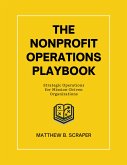 The Nonprofit Operations Playbook (eBook, ePUB) The Nonprofit Operations Playbook (eBook, ePUB)