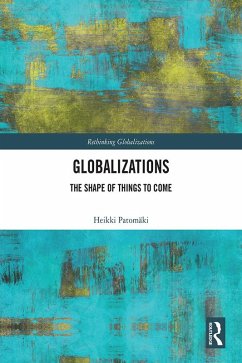 Globalizations (eBook, PDF) - Patomäki, Heikki