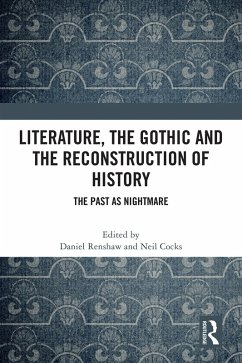 Literature, the Gothic and the Reconstruction of History (eBook, ePUB)