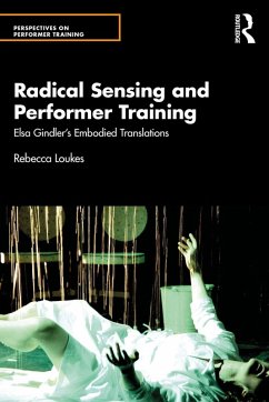 Cover Radical Sensing and Performer Training (eBook, ePUB)