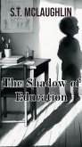 The Shadow of Education (eBook, ePUB)