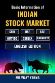 Basic Information of Indian Stock Market in English Stock Market Guide English Share Market Book for Beginners (eBook, ePUB) Basic Information of Indian Stock Market in English Stock Market Guide English Share Market Book for Beginners (eBook, ePUB)