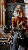 Mi Derecho de Elegir la Puerta Negra (eBook, ePUB)