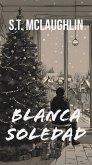 Blanca Soledad (eBook, ePUB)