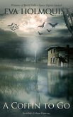 A Coffin to Go (Swedish Urban Fantasy, #1) (eBook, ePUB) A Coffin to Go (Swedish Urban Fantasy, #1) (eBook, ePUB)