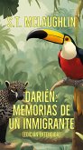 Darién: Memorias de un Inmigrante (Edición Extendida) (eBook, ePUB)