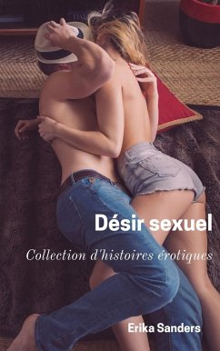 Désir sexuel (eBook, ePUB) - Sanders, Erika