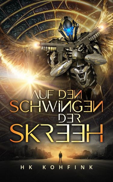 Auf den Schwingen der Skreeh (eBook, ePUB) Auf den Schwingen der Skreeh (eBook, ePUB)
