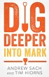 Dig Deeper into Mark (eBook, ePUB) - Bild 1