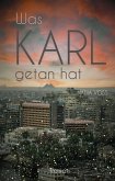 Was Karl getan hat (eBook, ePUB)