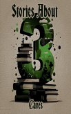 3 Stories About - Caves (eBook, ePUB) 3 Stories About - Caves (eBook, ePUB)