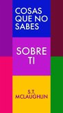 Cosas que no sabes sobre ti (eBook, ePUB)