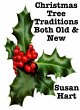 Christmas Tree Traditions Both Old &... - Bild 1