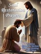 Soul Restoration Prayers. Breaking Free... - Bild 1
