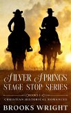 Silver Springs Stage Stop Series (Books 1-4) (eBook, ePUB)